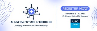 UBC AI and the Future of Medicine